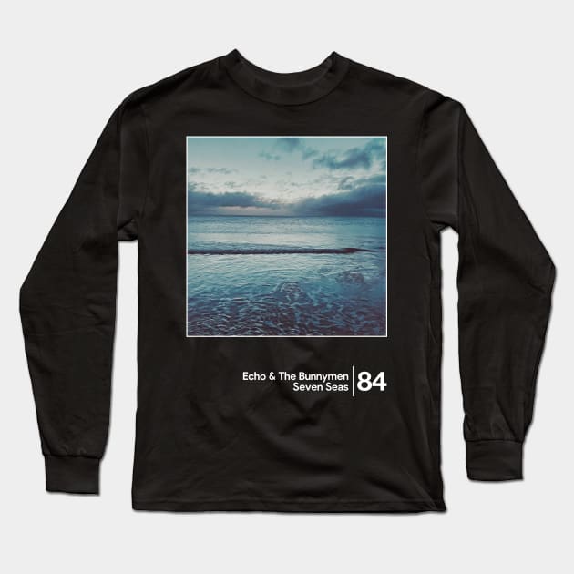 Echo & The Bunnymen - Seven Seas / Minimalist Graphic Artwork Design Long Sleeve T-Shirt by saudade